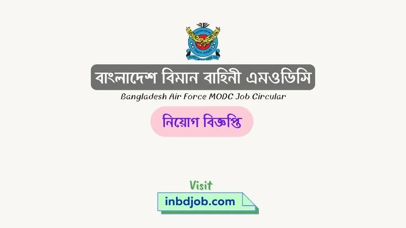 Bangladesh Air Force MODC Job Circular 2023
